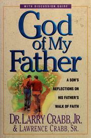 Cover of: God of my father by Lawrence J. Crabb