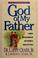 Cover of: God of my father