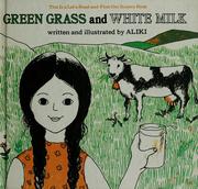 Cover of: Green grass and white milk.
