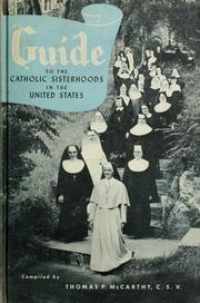 Cover of: Guide to the Catholic sisterhoods in the United States by Thomas P. McCarthy