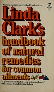 Cover of: A handbook of natural remedies for common ailments