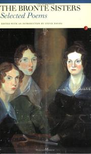 The Brontë sisters : selected poems of Charlotte, Emily and Anne Brontë