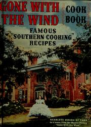 Cover of: "Gone with the wind" cook book: famous "Southern cooking" recipes.