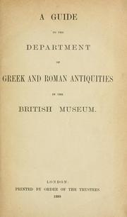 Cover of: A guide to the Department of Greek and Roman Antiquities in the British Museum.