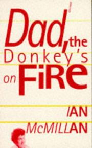 Cover of: Dad, the Donkey's on Fire