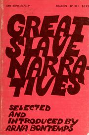 Great slave narratives by Arna Wendell Bontemps