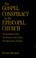 Cover of: The gospel conspiracy in the Episcopal church