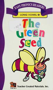 Cover of: The green seed: long vowel e