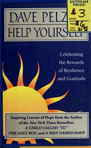 Cover of: Help yourself: celebrating the rewards of resilience and gratitude