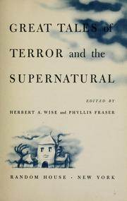 Cover of: Great tales of terror and the supernatural by Herbert A. Wise