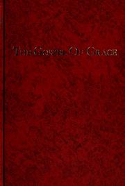 Cover of: The gospel of grace by Oliver B. Greene