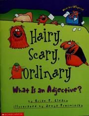Cover of: Hairy, scary, ordinary: what is an adjective?