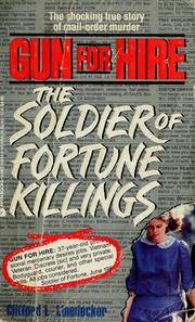 Cover of: Gun for hire: the Soldier of fortune killings