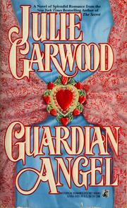 Cover of: Guardian Angel by Julie Garwood