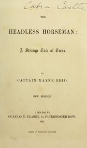 Cover of: headless horseman: a strange tale of Texas