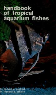 Handbook of tropical aquarium fishes by Herbert R. Axelrod