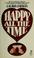 Cover of: Happy all the time