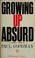 Cover of: Growing up absurd
