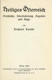Cover of: Heiliges Österreich, Geschichte, Überlieferung, Legende und Sage