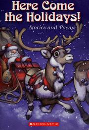 Cover of: Here come the holidays: stories and poems