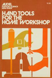 Cover of: Hand tools for the home workshop by David X. Manners