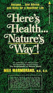 Cover of: Here's health-- nature's way: an anthology of articles from the Encyclopedia of Natural Health