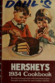 Cover of: Hershey's 1934 cookbook: revised and expanded with chocolate recipes brought up to date for use in today's kitchen