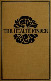 Cover of: The health finder: an encyclopedia of health information from the preventive point-of-view