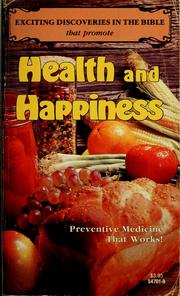 Health and happiness by Ellen Gould Harmon White