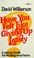 Cover of: Have you felt like giving up lately?