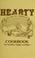 Cover of: Hearty low salt, low cholesterol cookbook for healthy, happy cooking
