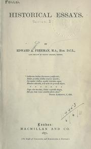 Historical essays by Edward Augustus Freeman