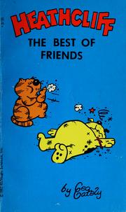 Cover of: Heathcliff, the best of friends