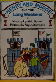 Cover of: Henry and Mudge and the long weekend: the eleventh book of their adventures
