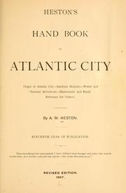 Cover of: Heston's hand book of Atlantic City: origin of Atlantic City, seashore sketches, winter and summer attractions, memoranda and ready reference for visitors