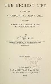Cover of: The highest life by E. H. Johnson