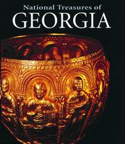 Cover of: National Treasures of Georgia: Art and Civilisation Through the Ages
