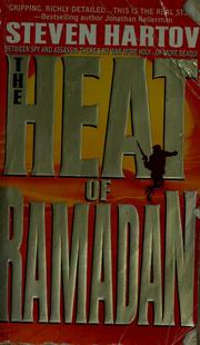Cover of: The heat of Ramadan by Steven Hartov