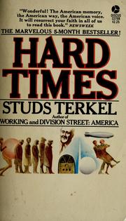 Cover of: Hard times: an oral history of the great depression
