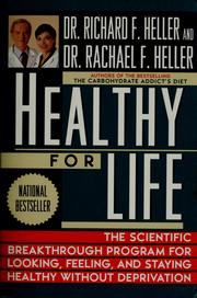 Cover of: Healthy for life by Richard F. Heller