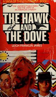 Cover of: The hawk and the dove by Leigh Franklin James
