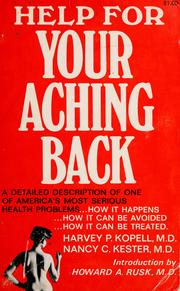 Cover of: Help for your aching back! by Harvey P. Kopell