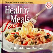 Cover of: Healthy meals fast. by Better Homes and Gardens