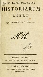 Cover of: Historiarum libri qui supersunt omnes. by Titus Livius