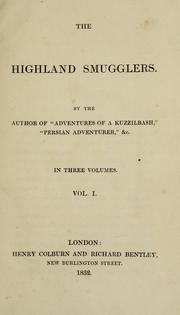 Cover of: The highland smugglers by James Baillie Fraser