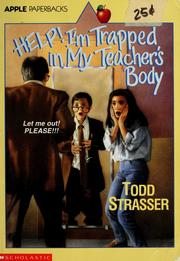 Cover of: Help! I'm trapped in my teacher's body