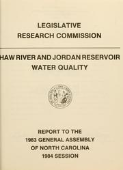 Cover of: Haw River and Jordan Reservoir water quality: report to the 1983 General Assembly of North Carolina, 1984 session