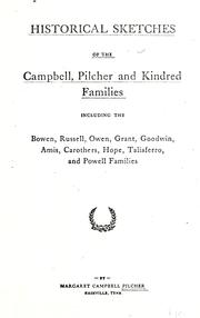 Cover of: Historical sketches of the Campbell, Pilcher and kindred families by Margaret Hamilton Campbell Pilcher