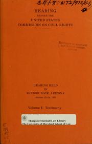 Cover of: Hearing before the United States Commission on Civil Rights by United States Commission on Civil Rights.