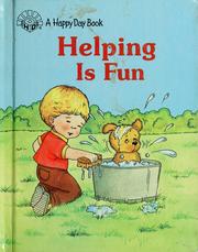 Cover of: Helping is fun by Alice Greenspan